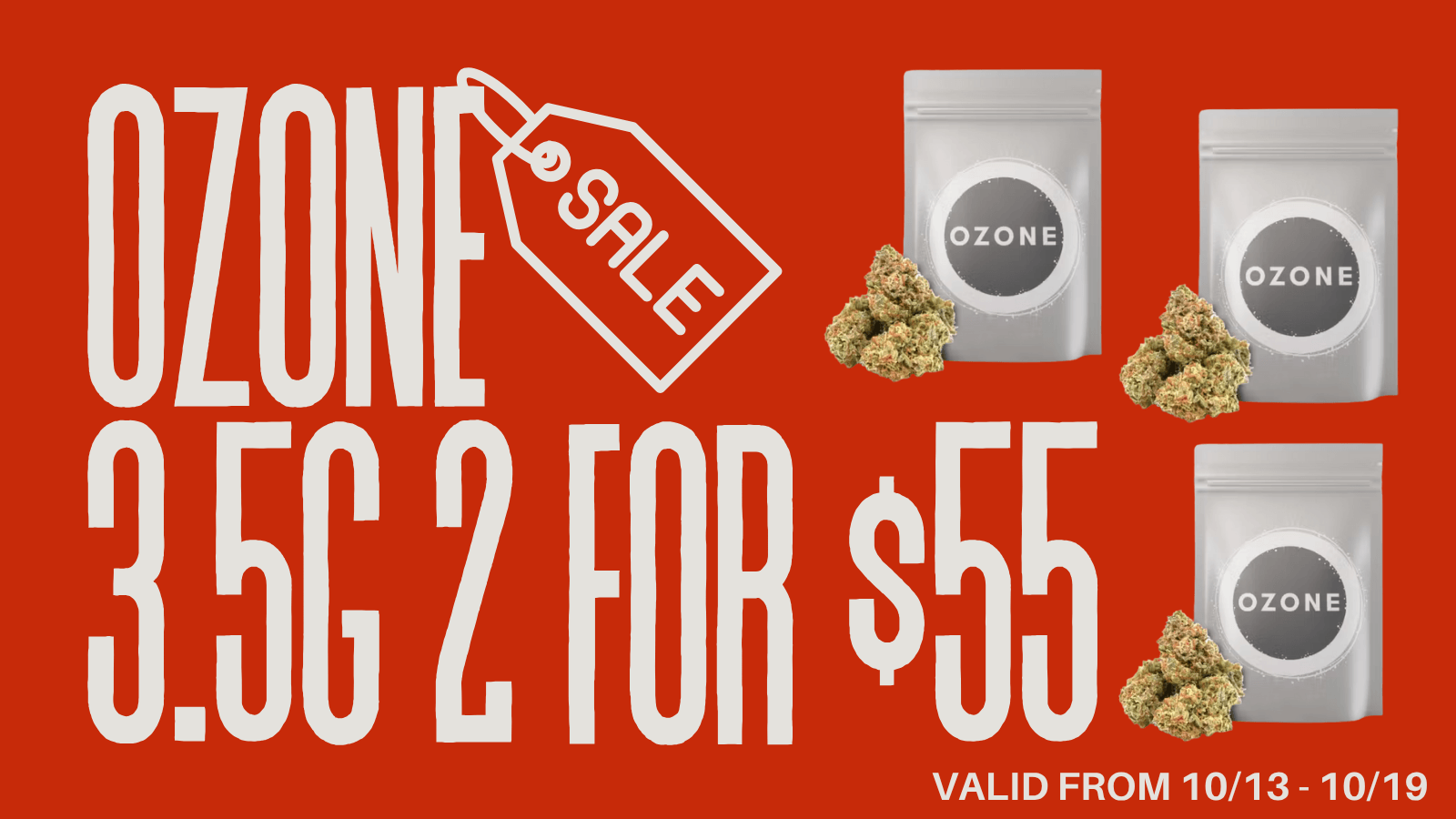 ozone 3.5g 2 for $55